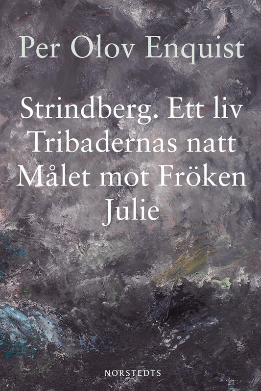 Strindberg : ett liv – E-bok