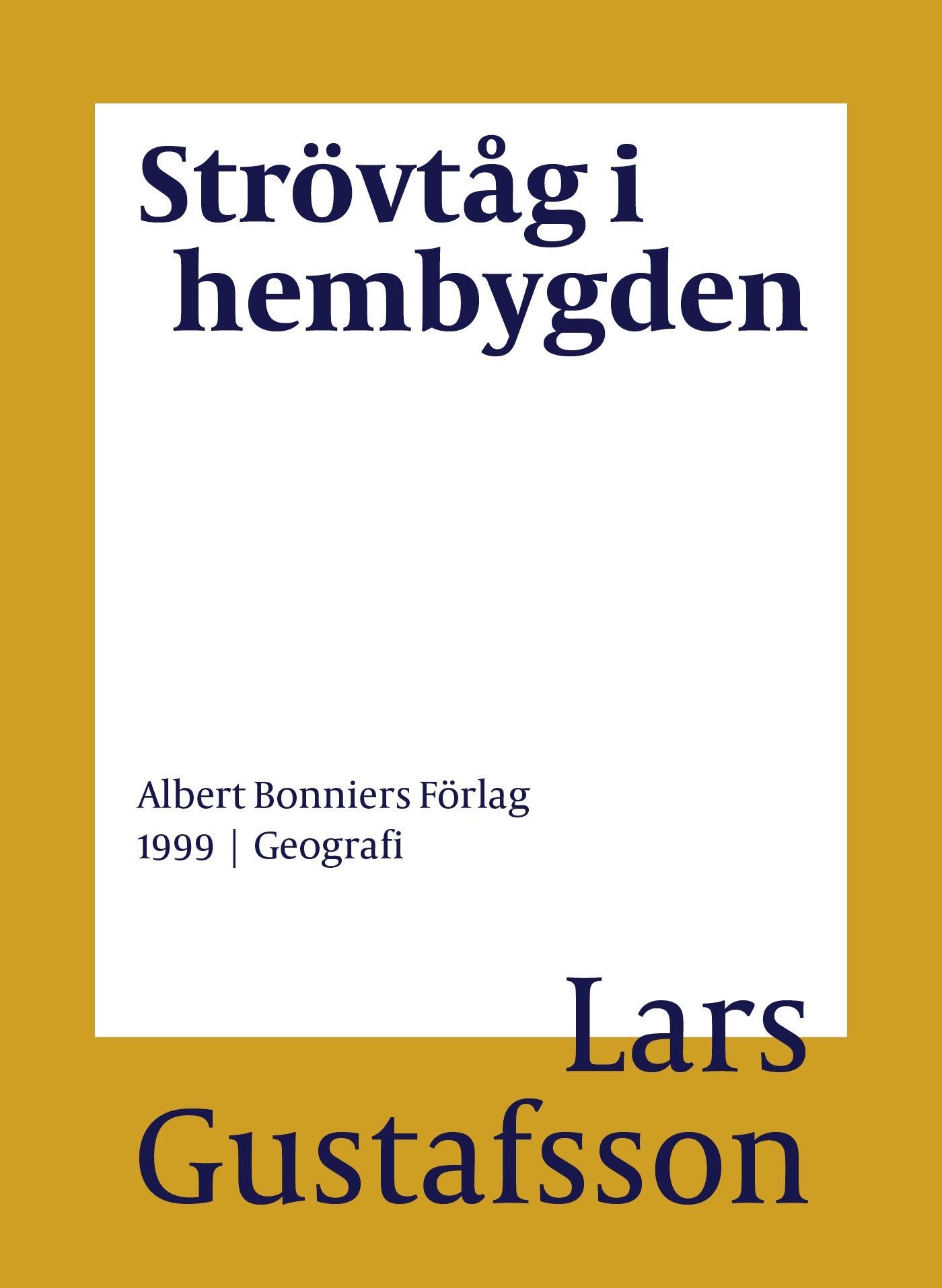 Strövtåg i hembygden – E-bok