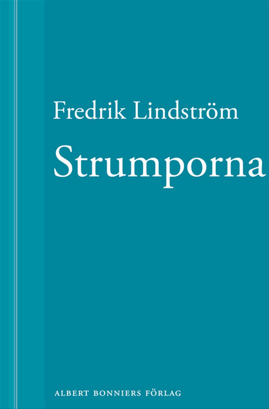 Strumporna: En novell ur När börjar det riktiga livet? – E-bok