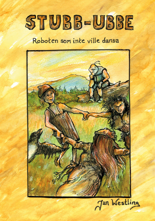 Stubb-Ubbe: Roboten som inte ville dansa – E-bok