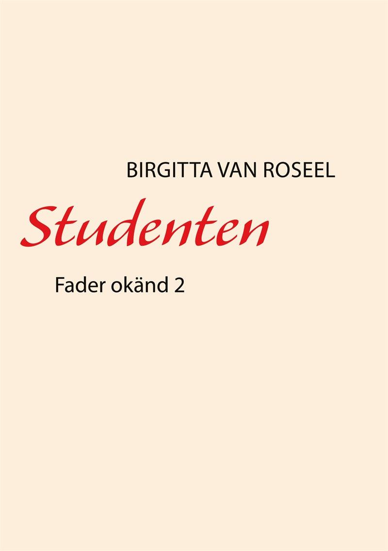 Studenten: Fader okänd 2 – E-bok