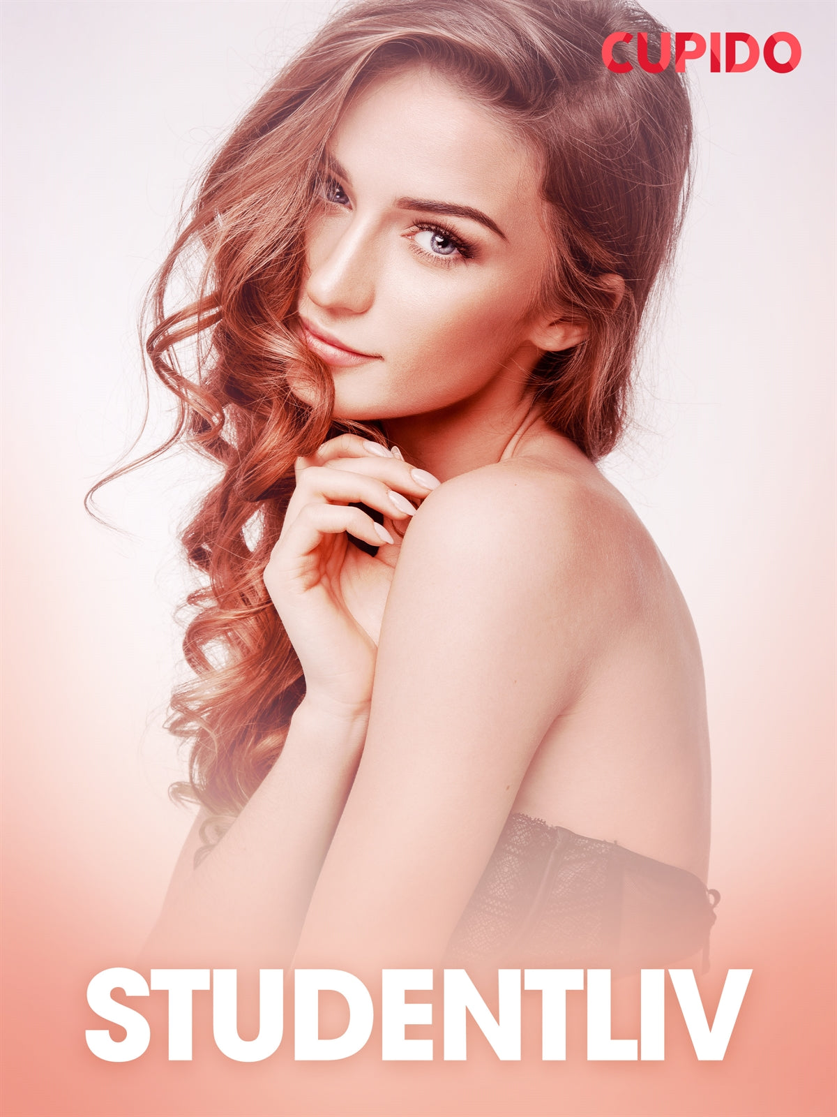 Studentliv - erotiska noveller – E-bok