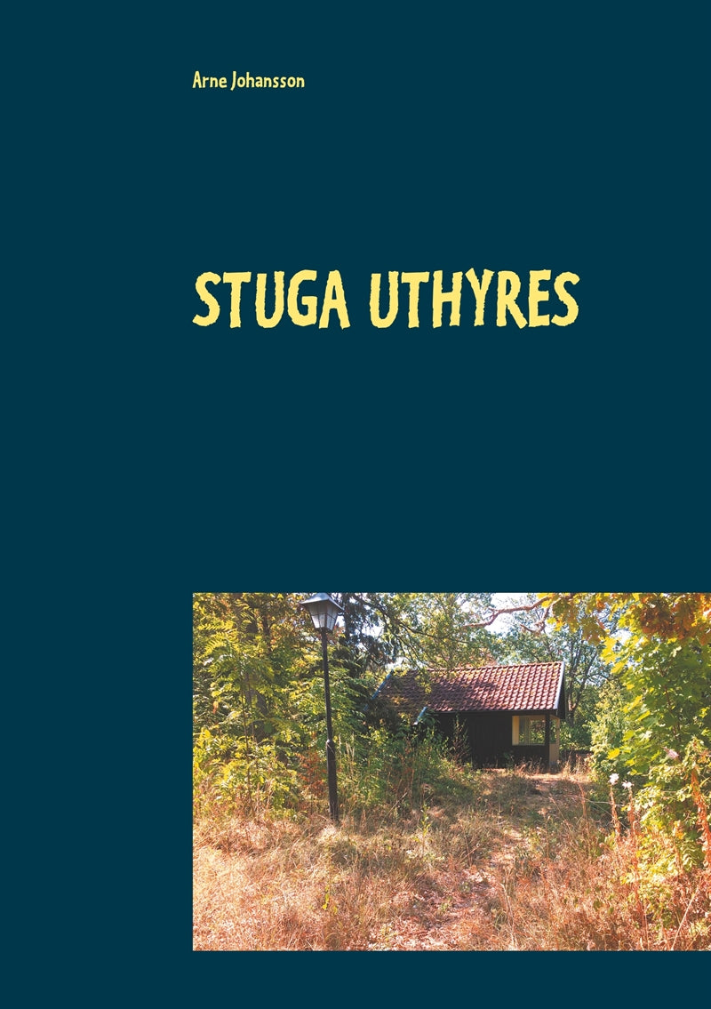 Stuga uthyres – E-bok