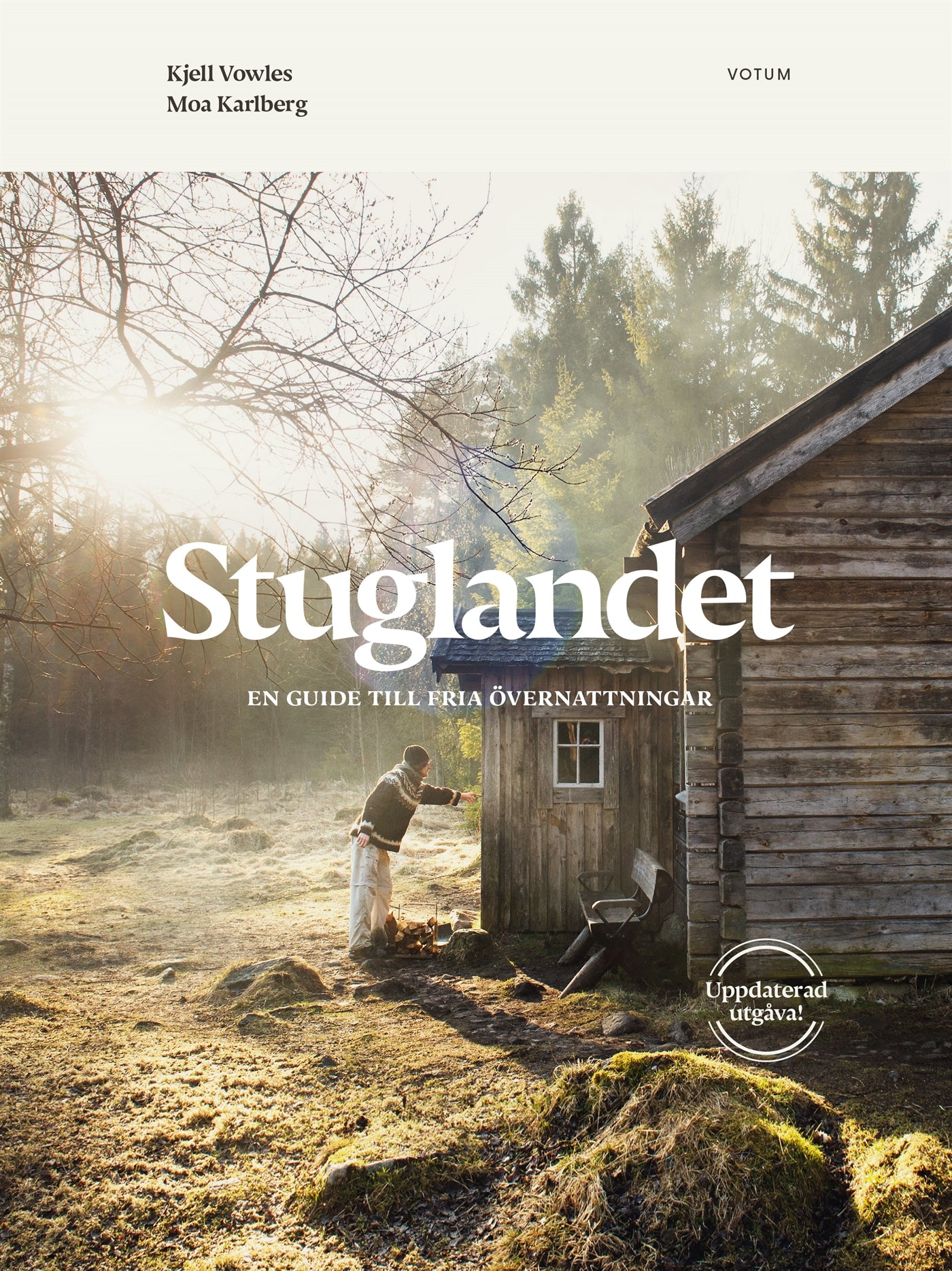 Stuglandet : En guide till fria övernattningar - Uppdaterad utgåva – E-bok