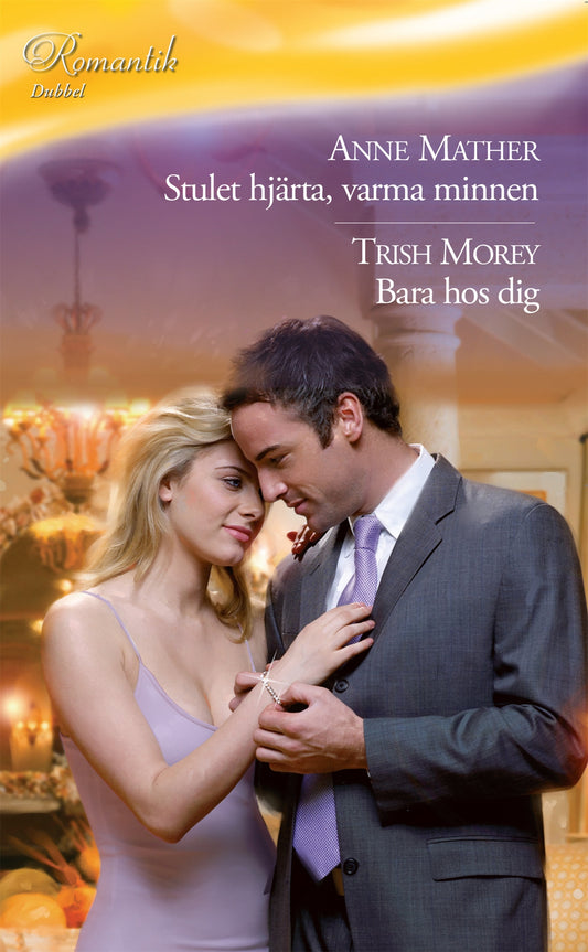 Stulet hjärta, varma minnen / Bara hos dig – E-bok