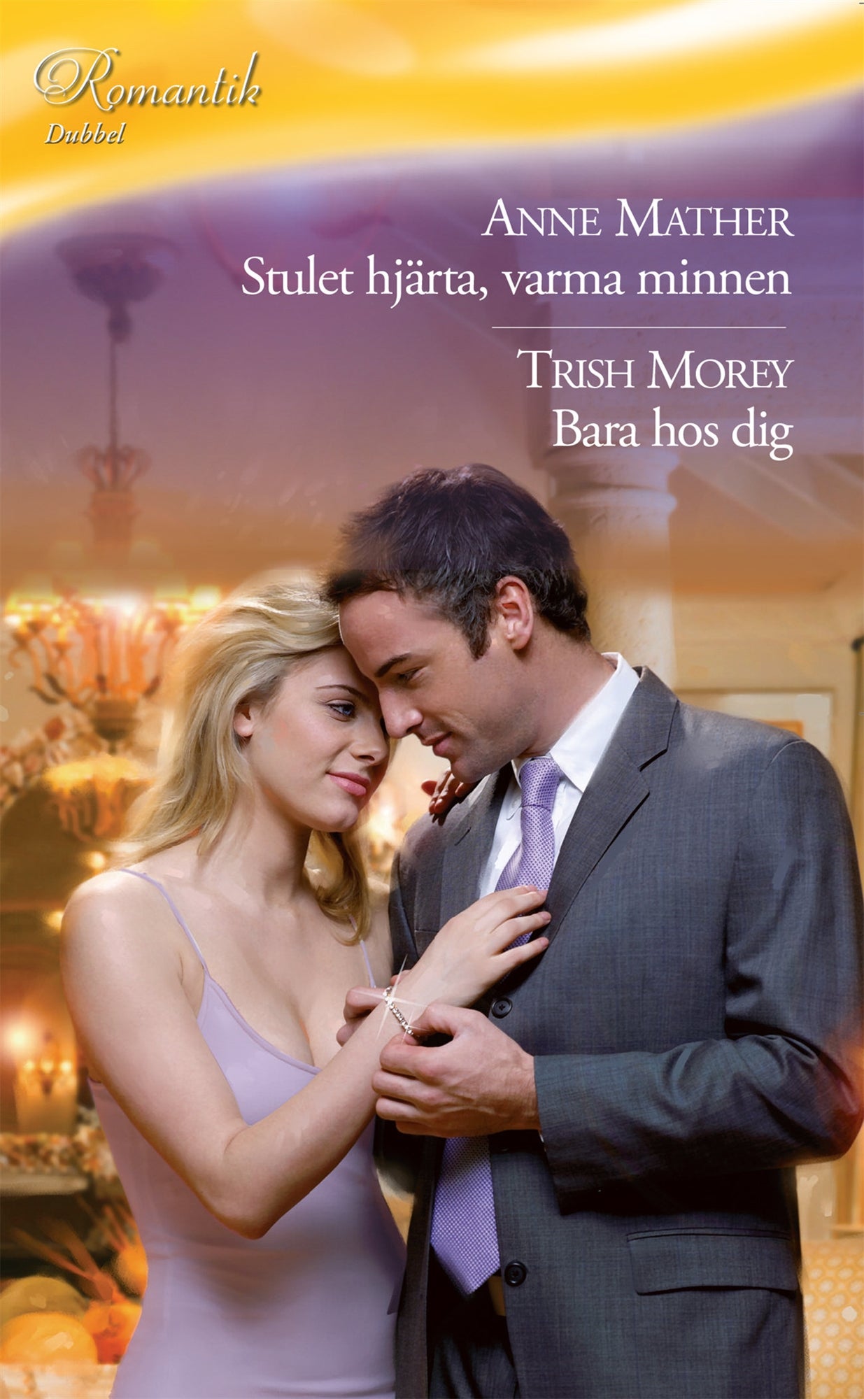 Stulet hjärta, varma minnen / Bara hos dig – E-bok