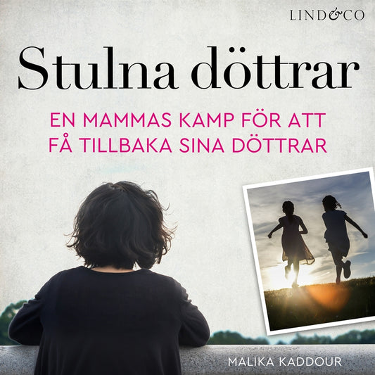 Stulna döttrar: En sann historia – Ljudbok