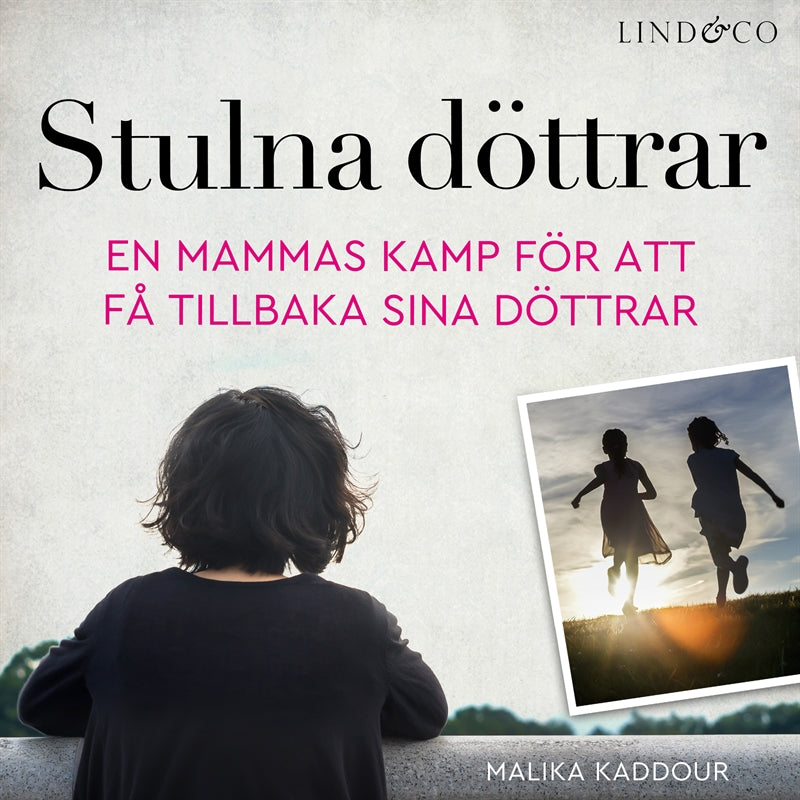 Stulna döttrar: En sann historia – Ljudbok