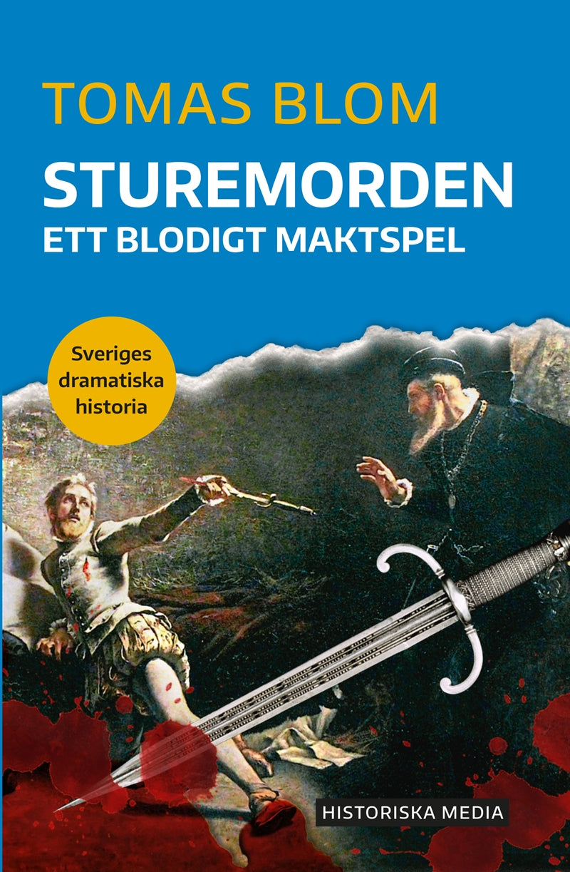 Sturemorden: Ett blodigt maktspel – E-bok