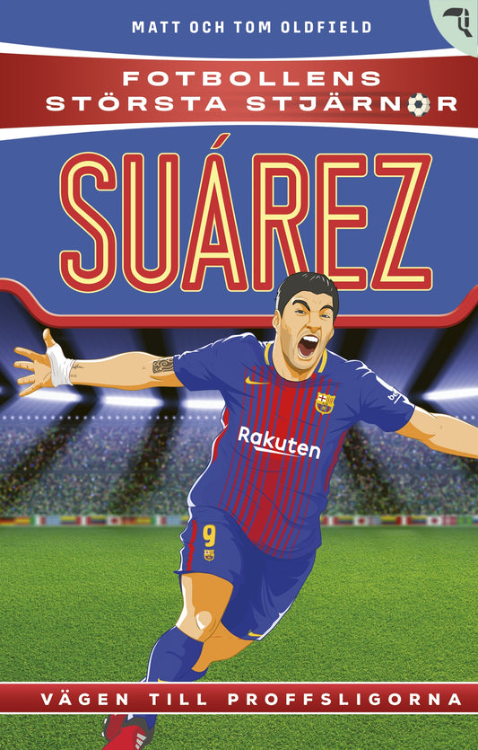 Suarez : vägen till proffsligorna – E-bok