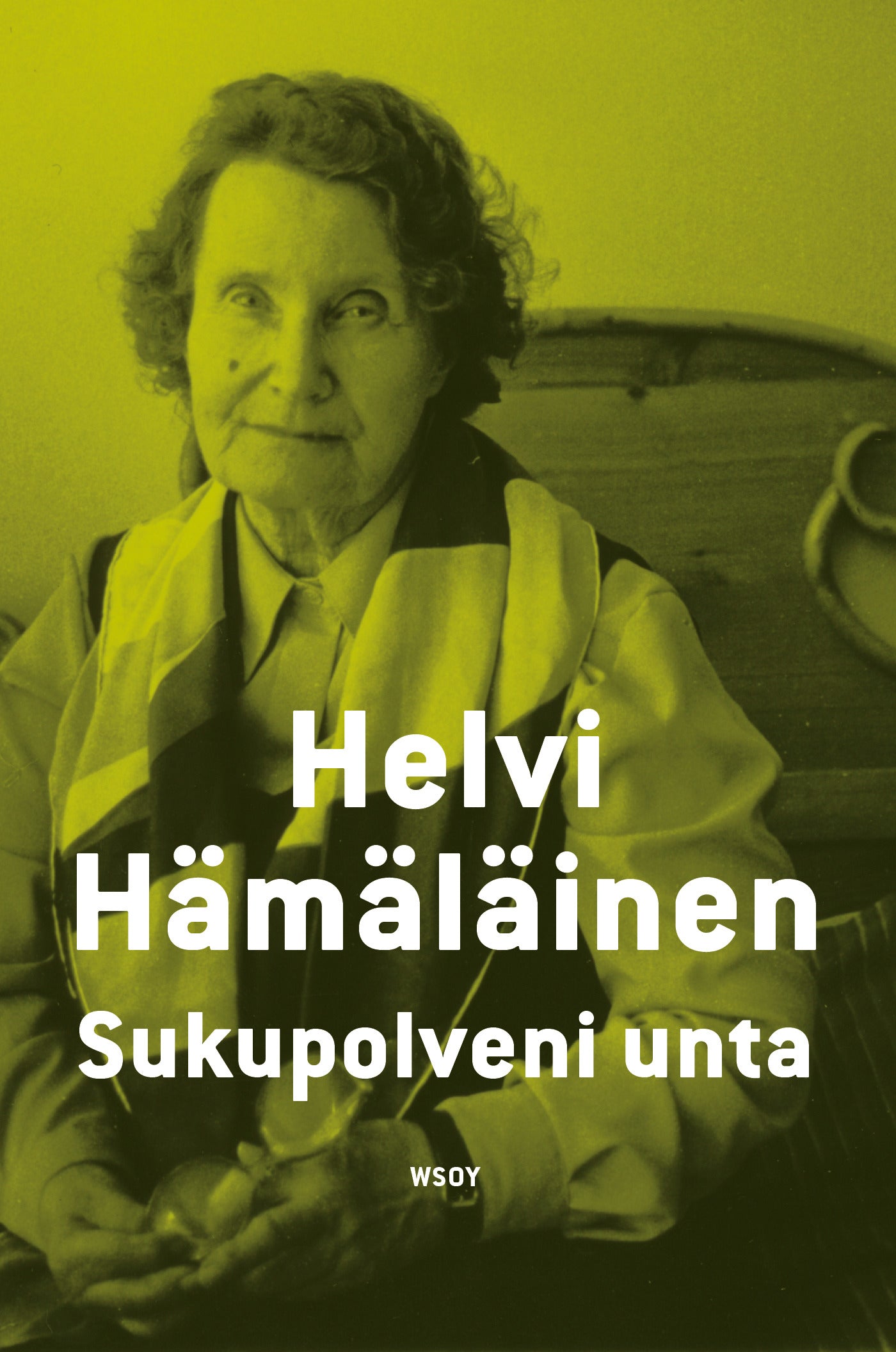 Sukupolveni unta – E-bok