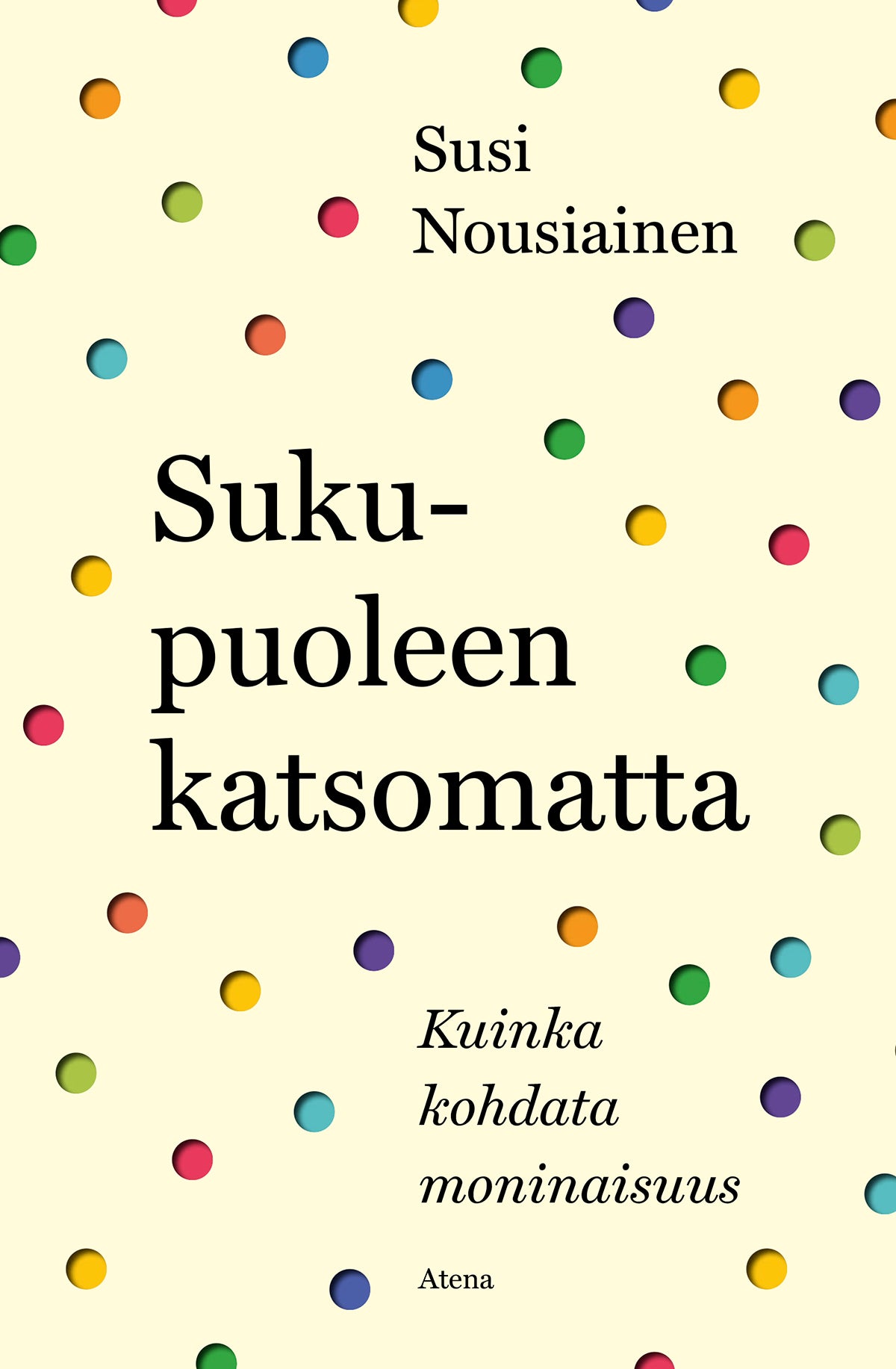 Sukupuoleen katsomatta – E-bok