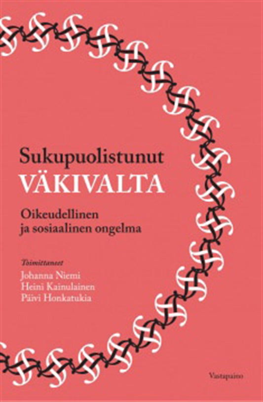 Sukupuolistunut väkivalta – E-bok