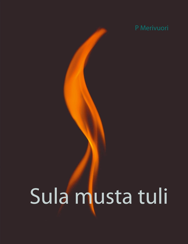 Sula musta tuli – E-bok