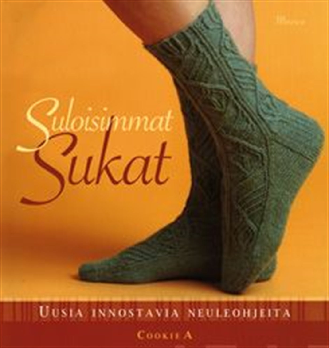 Suloisimmat sukat – E-bok