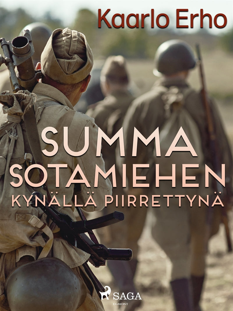 Summa sotamiehen kynällä piirrettynä – E-bok