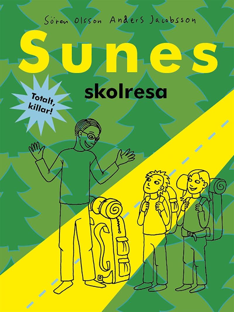 Sunes skolresa – E-bok