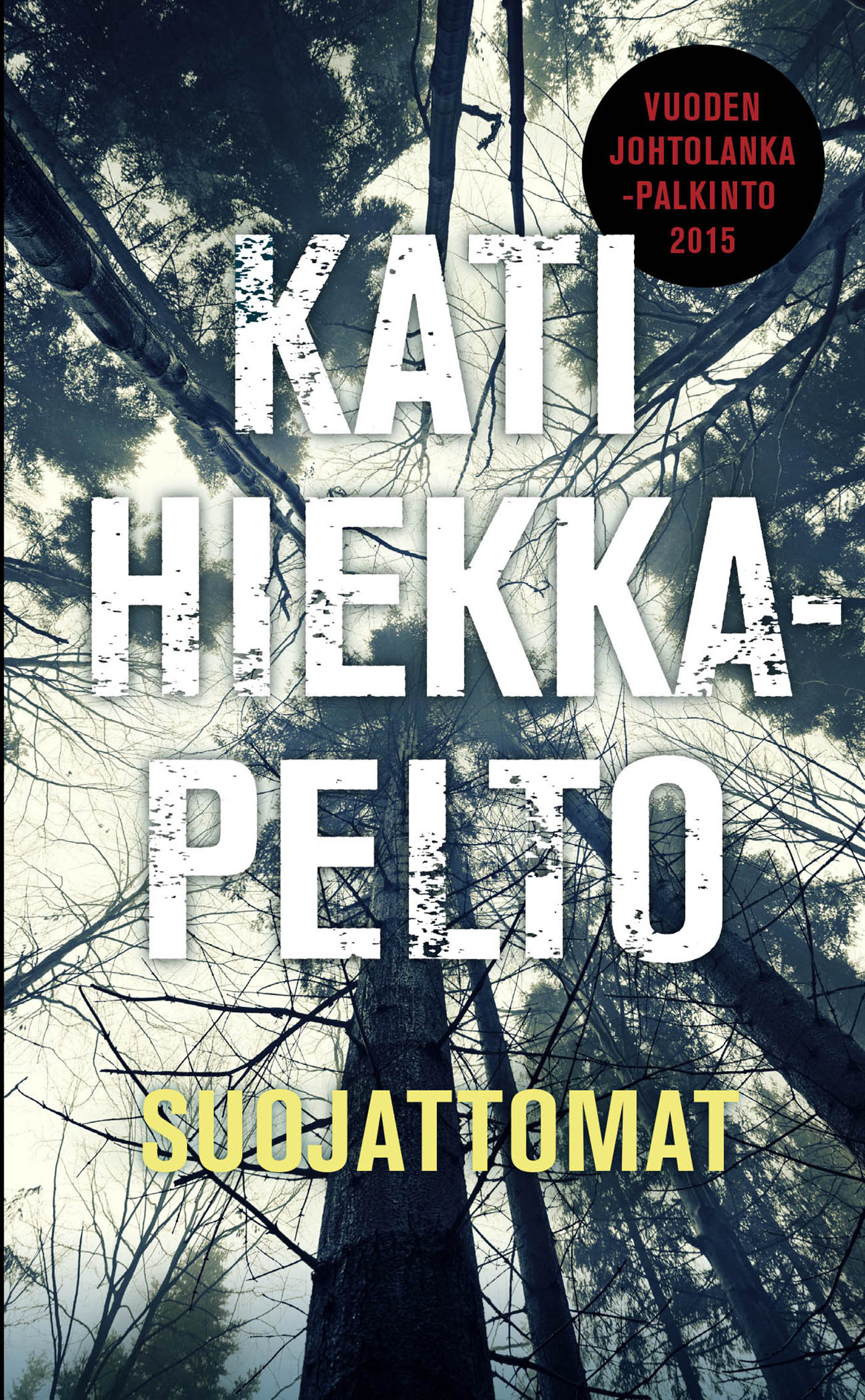 Suojattomat – E-bok
