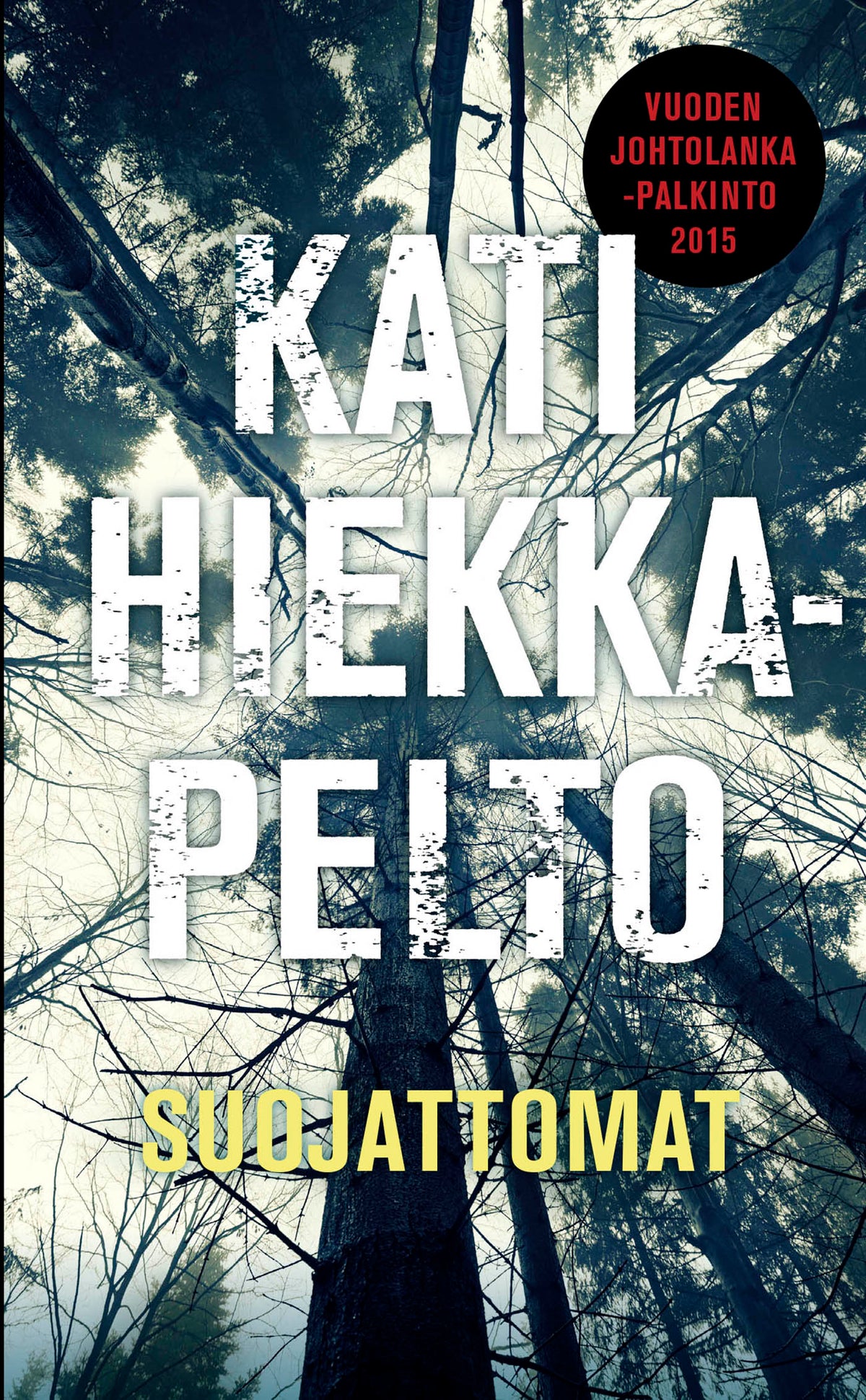 Suojattomat – E-bok