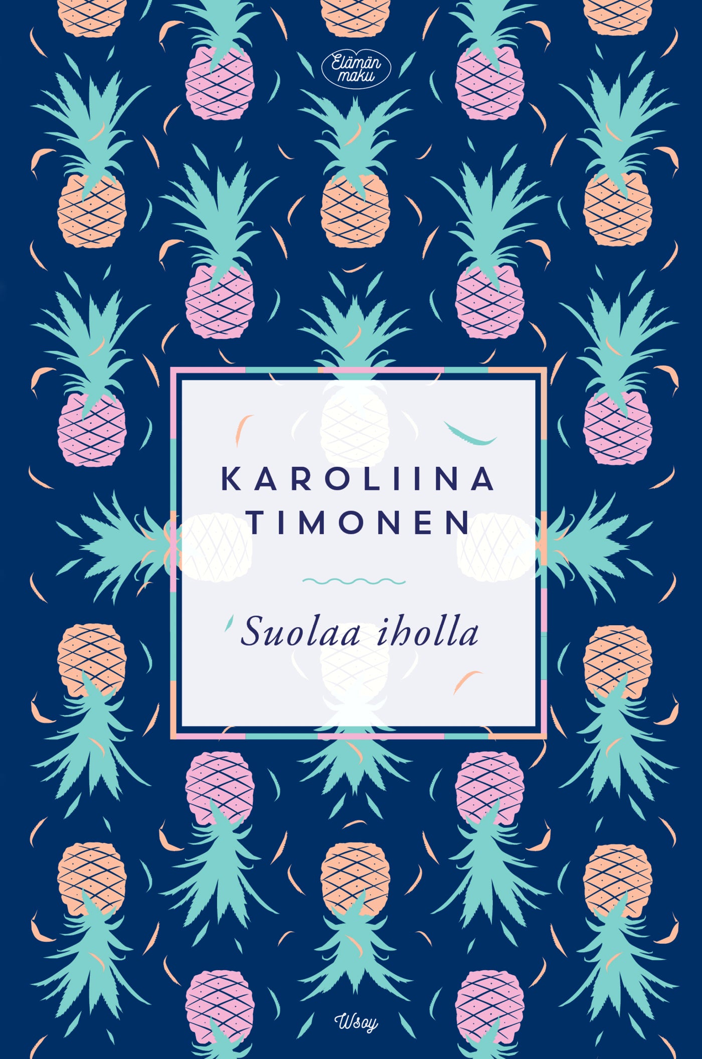 Suolaa iholla – E-bok