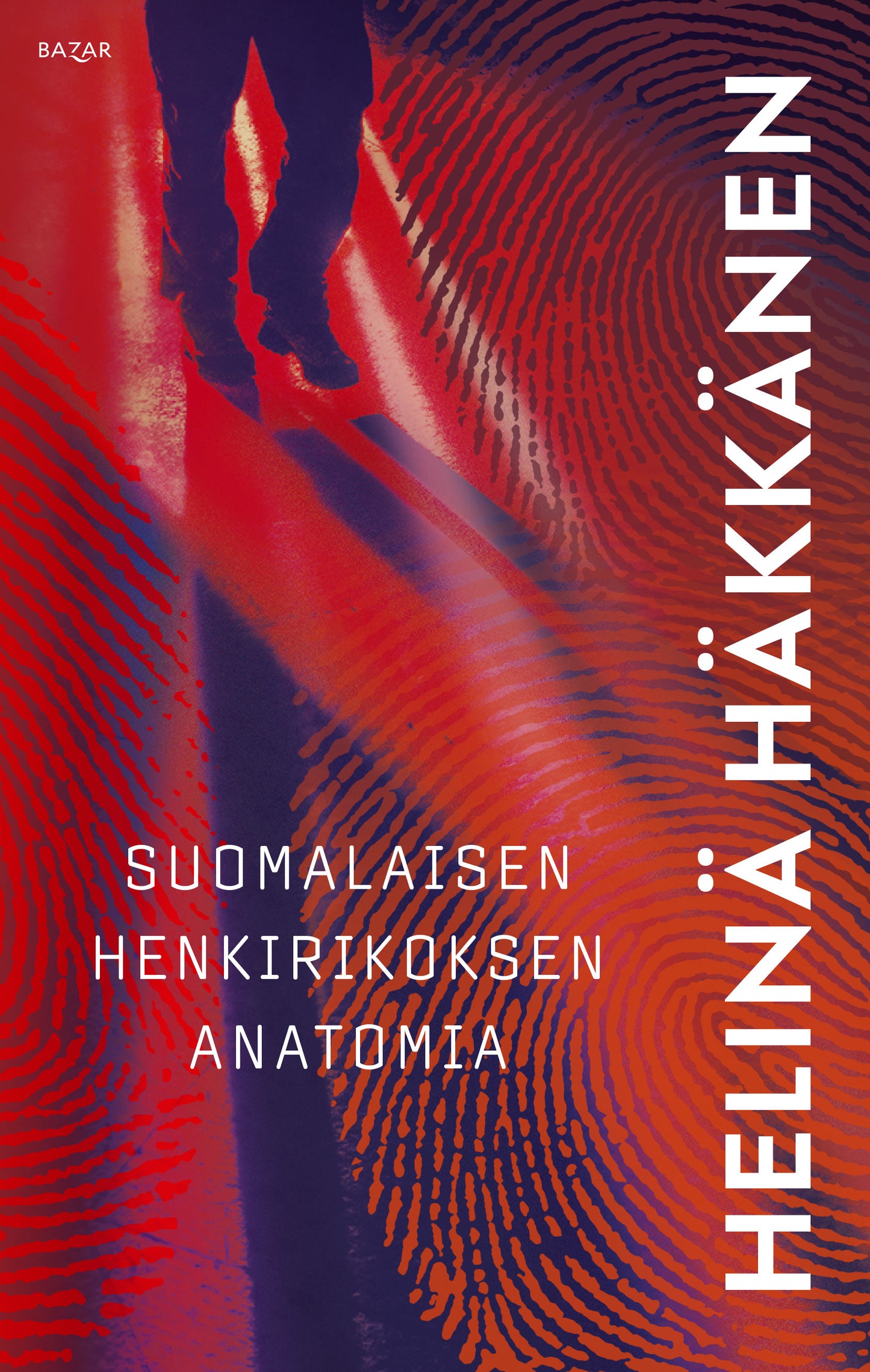 Suomalaisen henkirikoksen anatomia – E-bok