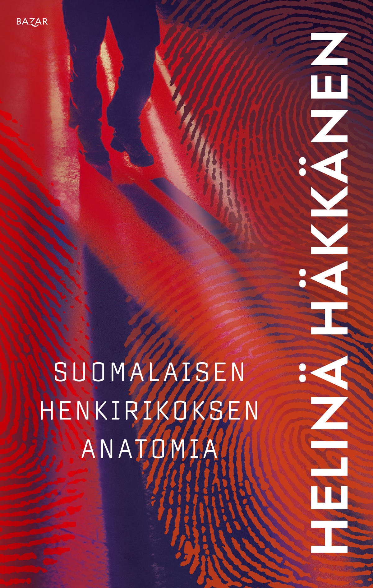 Suomalaisen henkirikoksen anatomia – E-bok