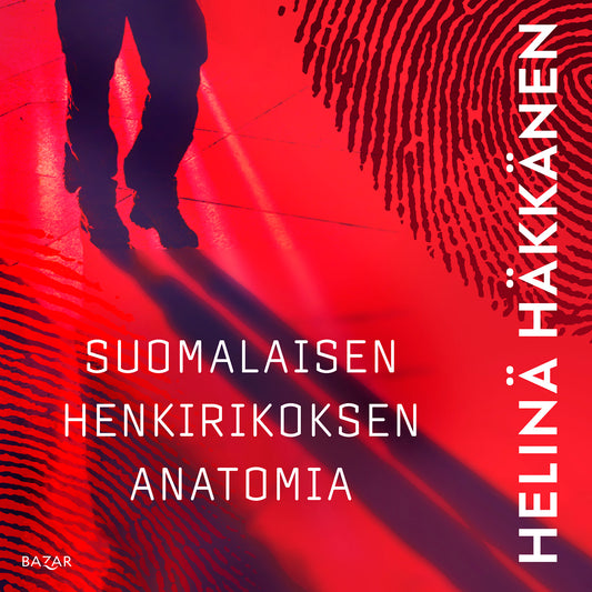 Suomalaisen henkirikoksen anatomia – Ljudbok