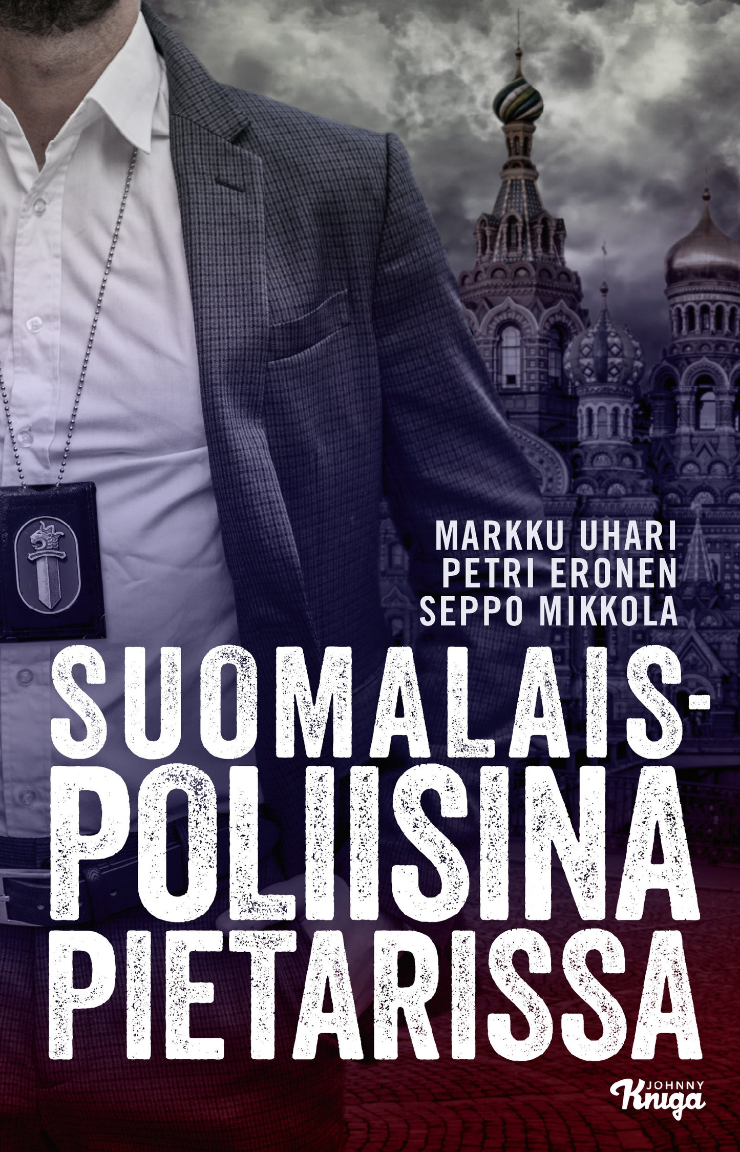 Suomalaispoliisina Pietarissa – E-bok