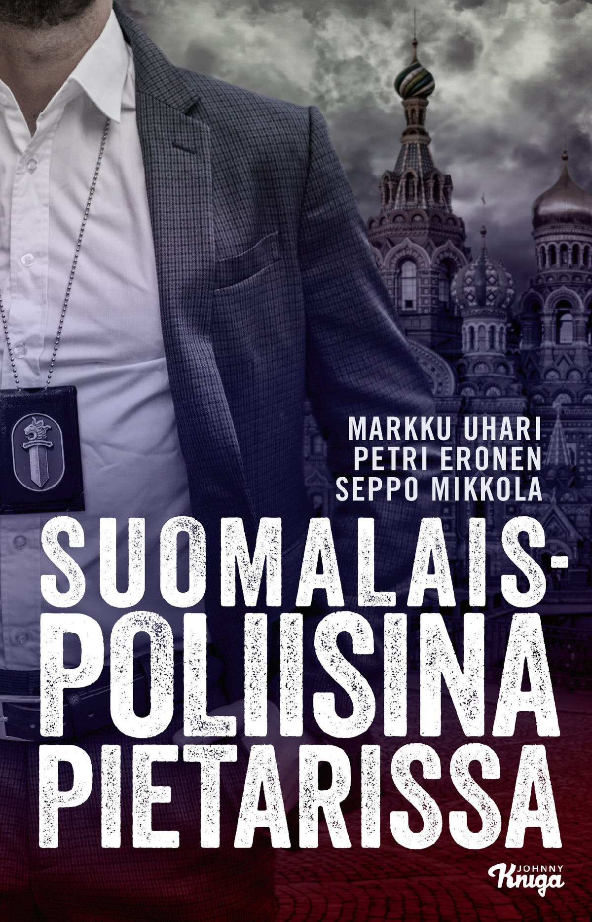 Suomalaispoliisina Pietarissa – E-bok
