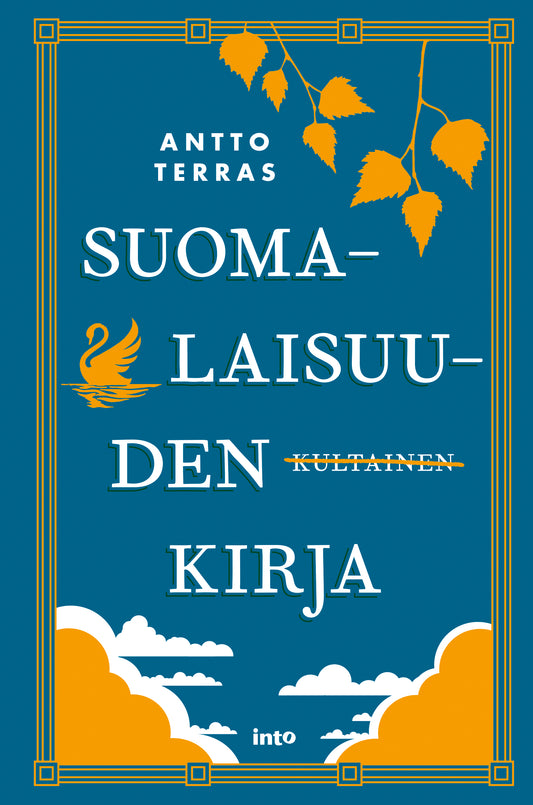 Suomalaisuuden kultainen kirja – E-bok