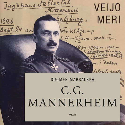 Suomen marsalkka C. G. Mannerheim – Ljudbok