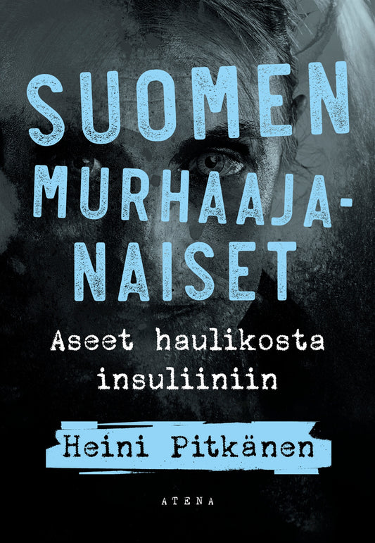 Suomen murhaajanaiset – E-bok