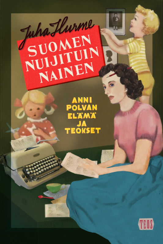 Suomen nuijituin nainen. Anni Polvan elämä ja teokset – E-bok
