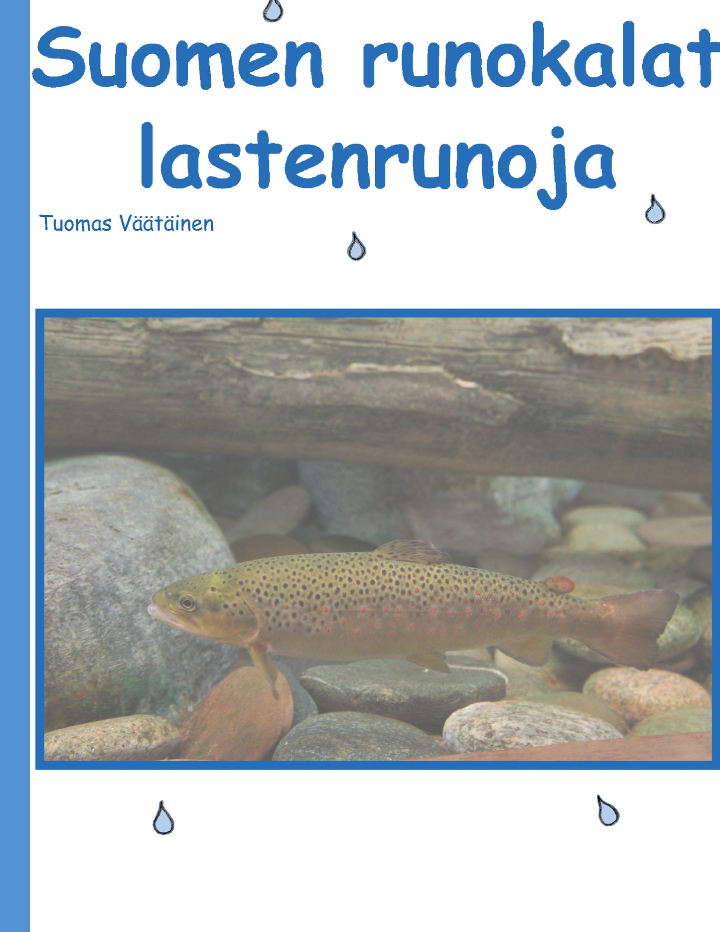 Suomen runokalat: lastenrunoja – E-bok