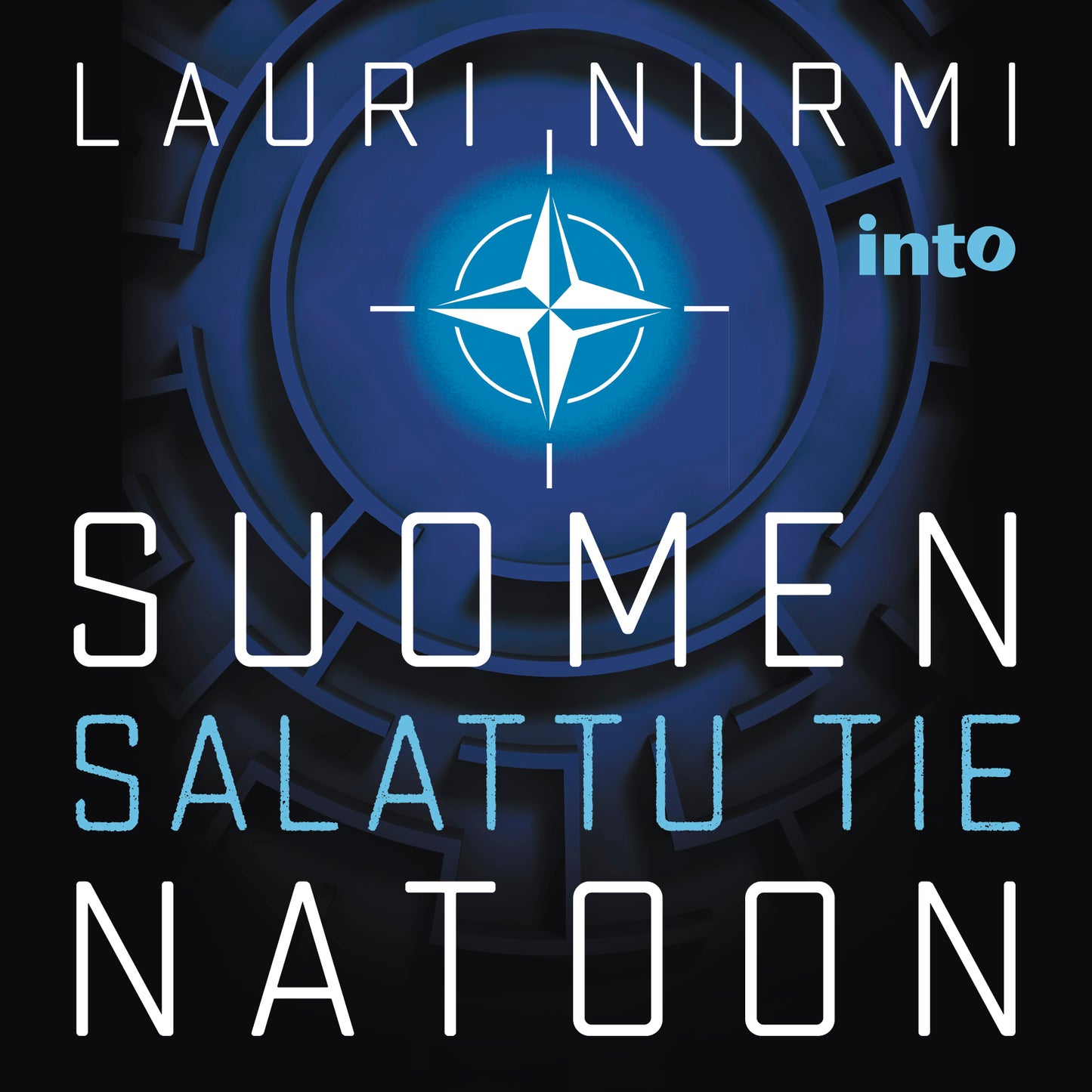 Suomen salattu tie Natoon – Ljudbok