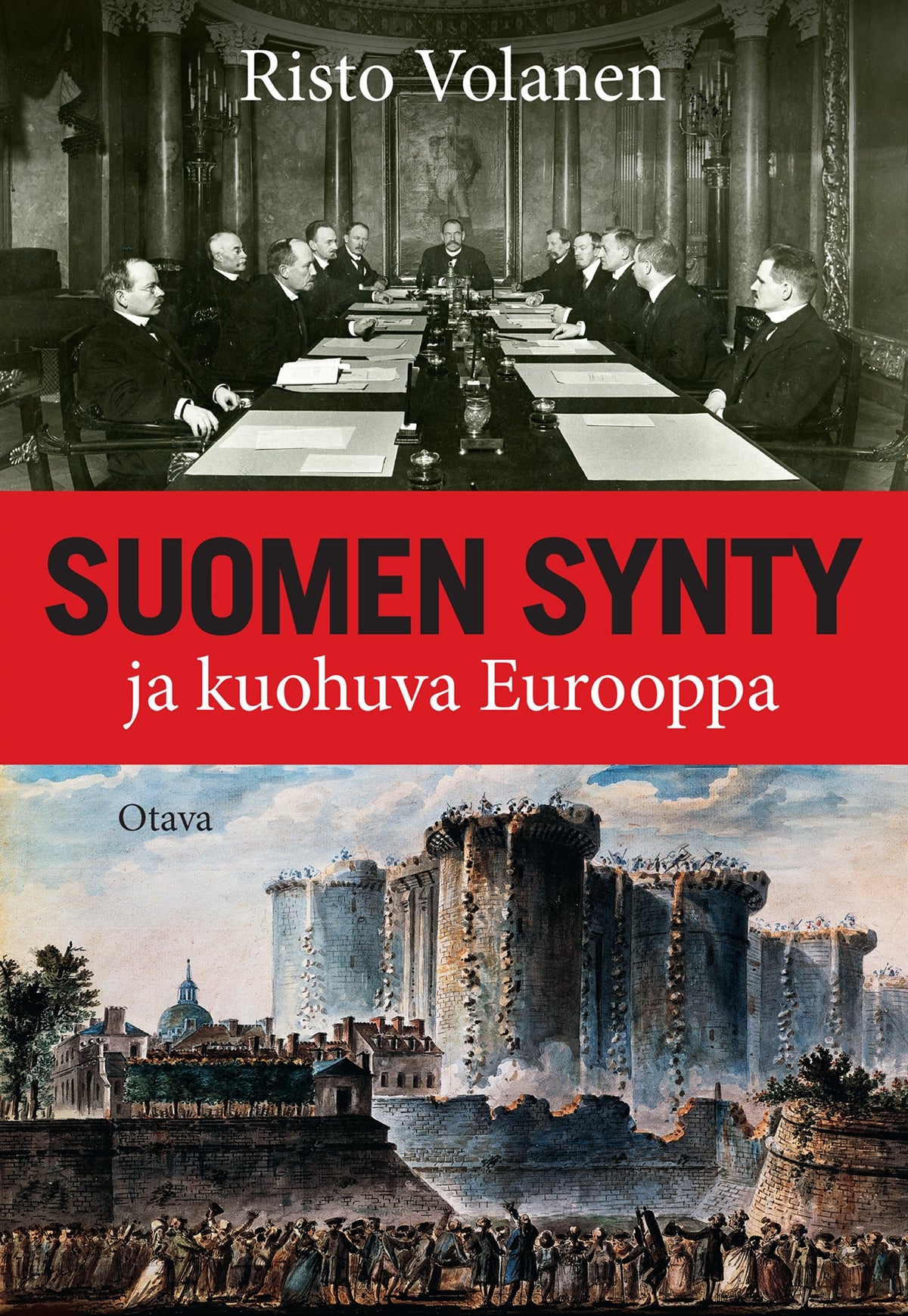 Suomen synty ja kuohuva Eurooppa – E-bok