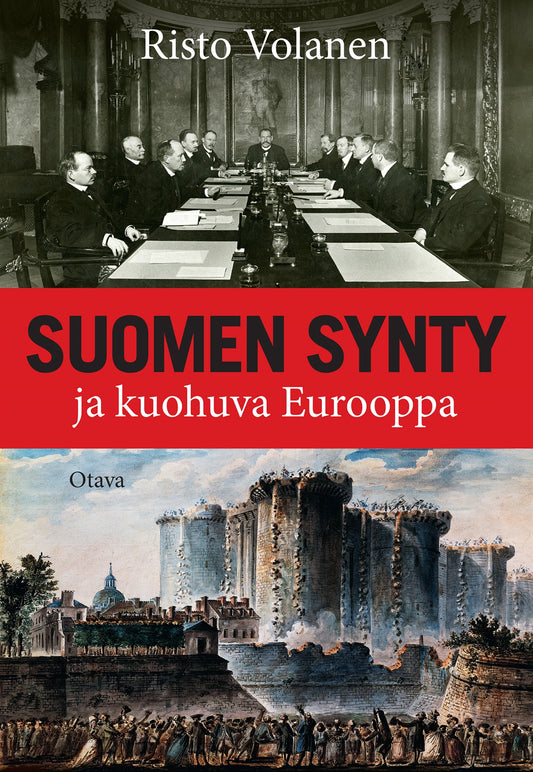 Suomen synty ja kuohuva Eurooppa – E-bok