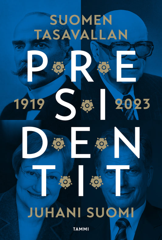 Suomen tasavallan presidentit 1919-2023 – E-bok