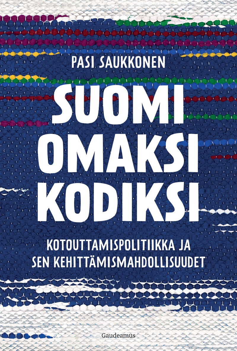 Suomi omaksi kodiksi – E-bok
