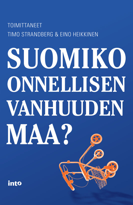 Suomiko onnellisen vanhuuden maa? – E-bok