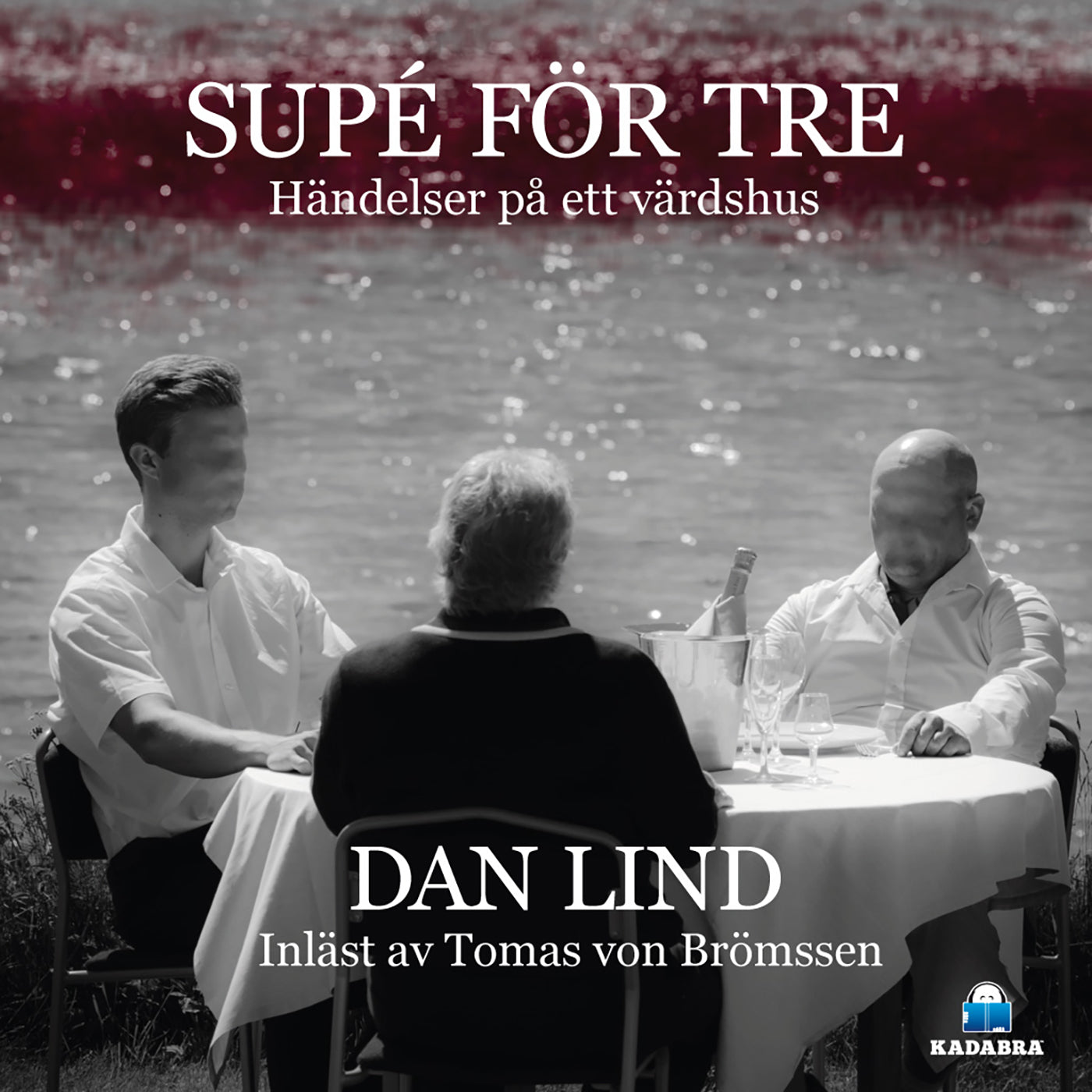 Supé för tre – Ljudbok