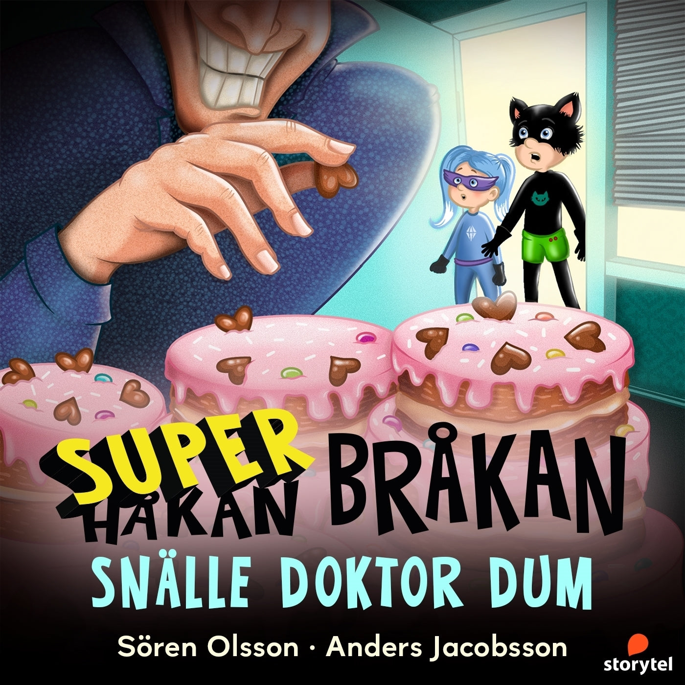 Super-Bråkan. Snälle Doktor Dum – Ljudbok