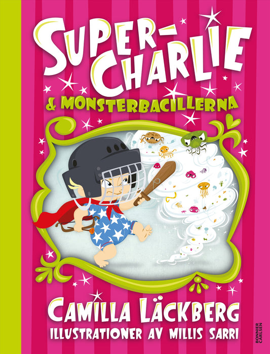 Super-Charlie och monsterbacillerna – E-bok