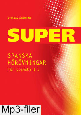 Super Spanska hörövningar 1-2 mp3-filer