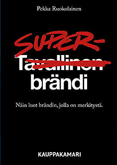 Superbrändi – E-bok