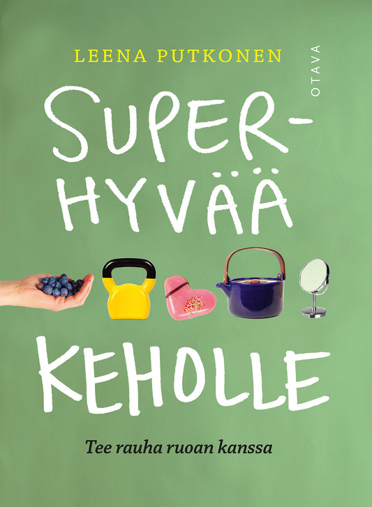 Superhyvää keholle – E-bok