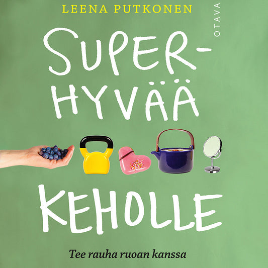 Superhyvää keholle – Ljudbok