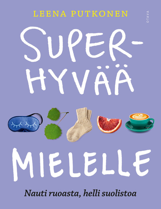 Superhyvää mielelle – E-bok