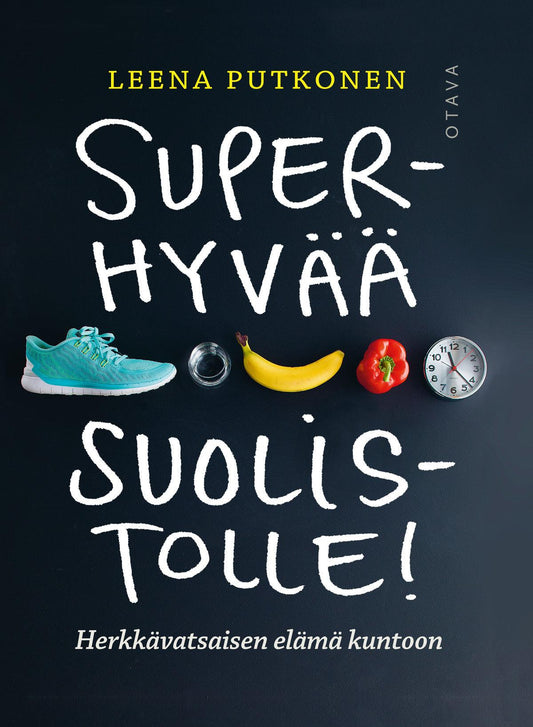 Superhyvää suolistolle! – E-bok