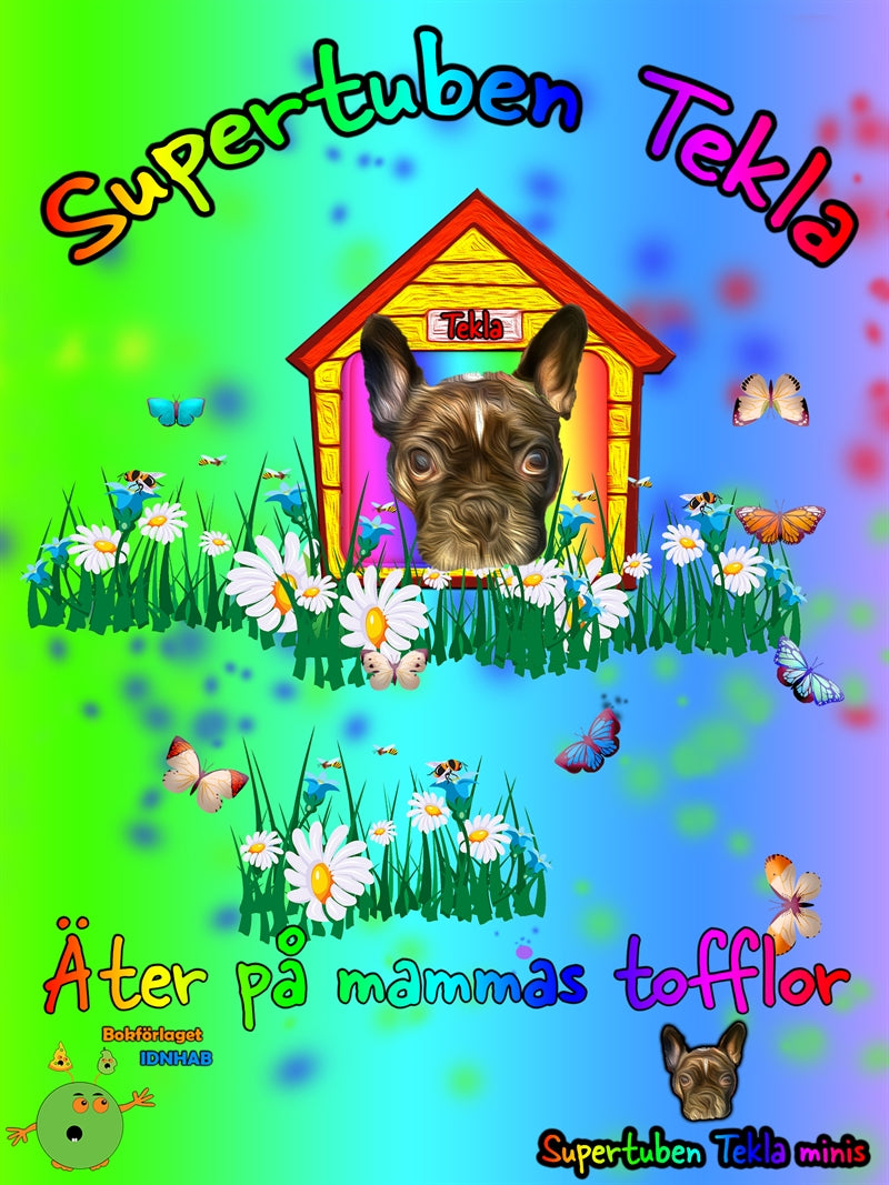 Supertuben Tekla: Äter på mammas tofflor – E-bok